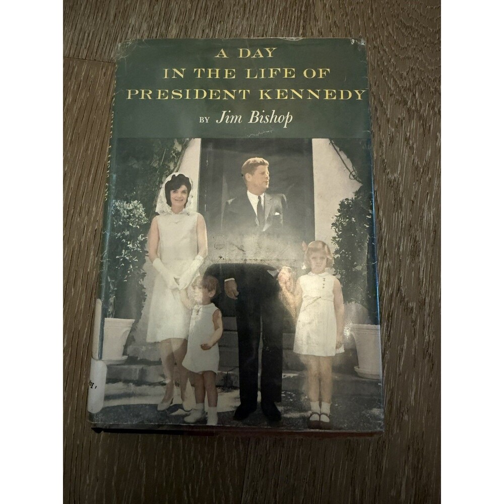 Vintage 1964 A Day In The Life of President Kennedy by Jim Bishop Hardcover JFK